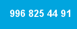 996 825 44 91 996 825 44 91